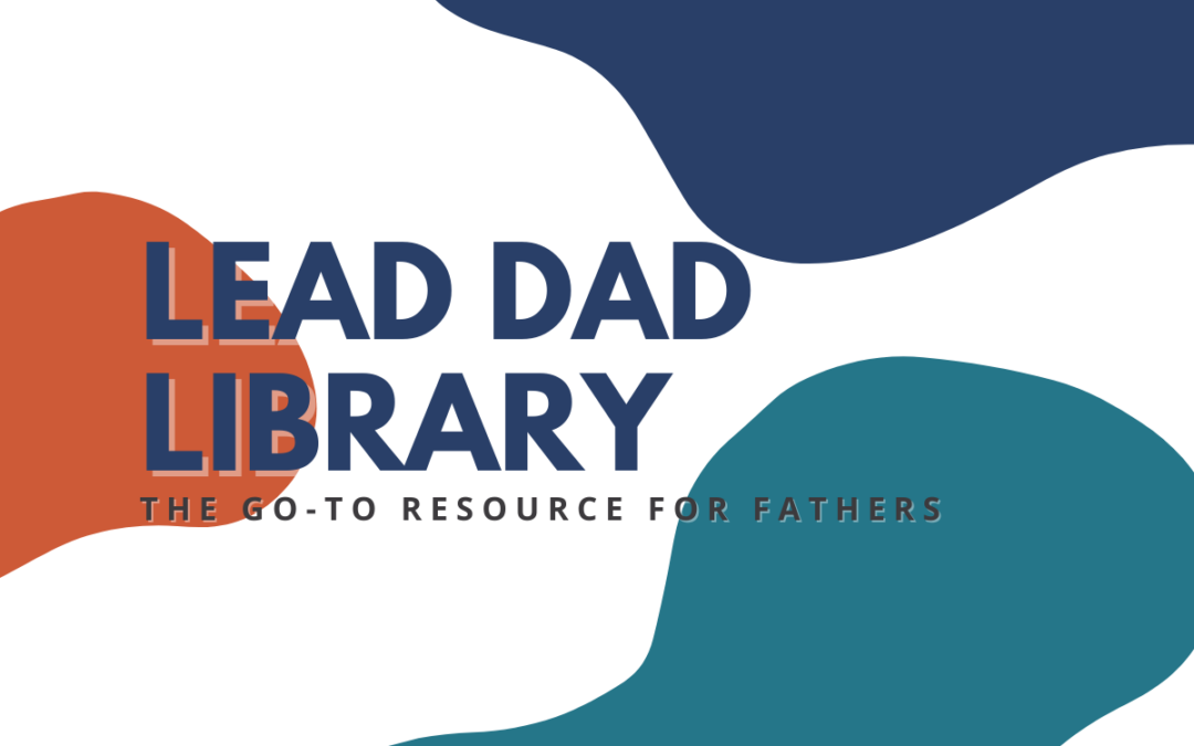 Lead Dad Library