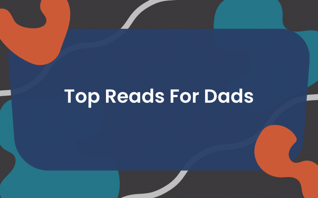 Top Reads for Dads