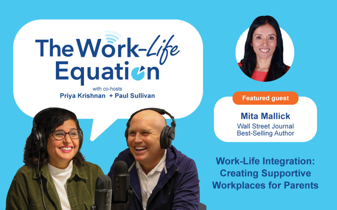 Work-Life Integration: Creating Supportive Workplaces for Parents